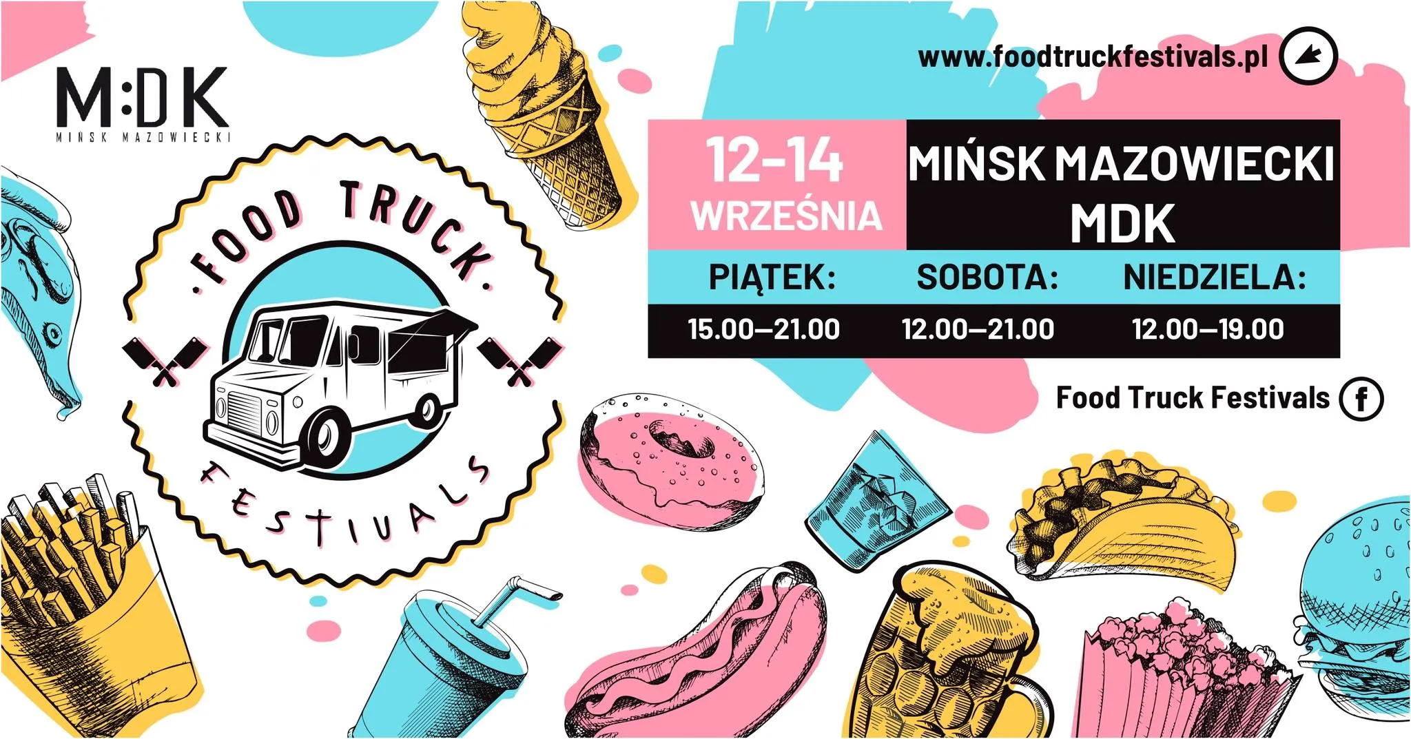Plakat zapowiadający Food Truck Festivals w Mińsku Mazowieckim od 12 do 14 września z godzinami otwarcia na każdy dzień i ilustracjami jedzenia typu fast food oraz napojów.