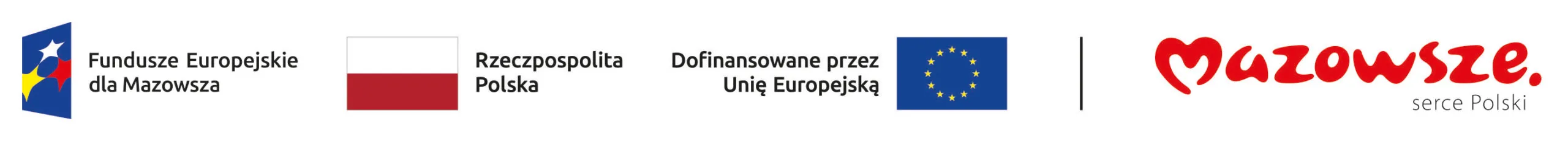 Cztery elementy na białym tle: kolorowe logo z białą gwiazdą na niebieskim tle i napisem Fundusze Europejskie dla Mazowsza, flaga Polski z napisem Rzeczpospolita Polska, flaga Unii Europejskiej z napisem Dofinansowane przez Unię Europejską oraz czerwony napis Mazowsze serce Polski.