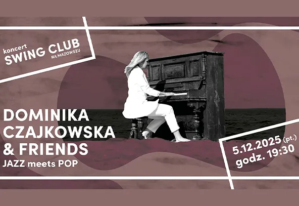 Kobieta w białym ubraniu gra na starym fortepianie na tle ciemnoróżowego tła z abstrakcyjnymi plamami i informacjami o koncercie Swing Club na Mazowszu.