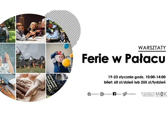 Po lewej stronie w kole dziewięć zdjęć dzieci i warsztatów tematycznych m.in. dzieci bawiące się, eksperymenty, zbroję rycerską, narzędzia i maszyny do pisania. Po prawej stronie na białym tle informacje dotyczące wydarzenia.