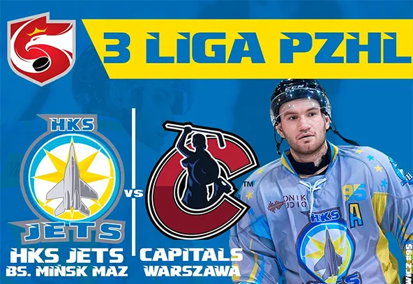 Żółty napis na niebieskim tle. Po lewej stronie logo zespołu HKS Jets z samolotem, po prawej logo Capitals z postacią hokeisty, na prawej stronie zdjęcie hokeisty w niebiesko-żółtym stroju HKS Jets. 