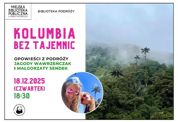 Po lewej stronie na białym tle różowy i zielony tekst informujący o wydarzeniu, u dołu logo biblioteki z pandą. Po prawej stronie zdjęcie mglistych zielonych wzgórz z wysokimi palmami. Na dole po lewej w kole zdjęcie dwóch uśmiechniętych kobiet w okularach przeciwsłonecznych i kolorowych chustach na tle niebieskiego nieba z palmą.