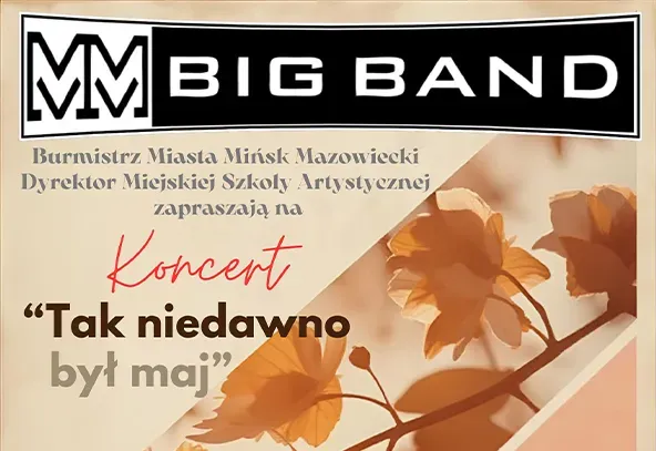 Jasnobeżowe tło z motywem pomarańczowych kwiatów po środku na pasku. Naokoło informacje zawarte w treści. Na górze na czarnym tle napis MM Big Band