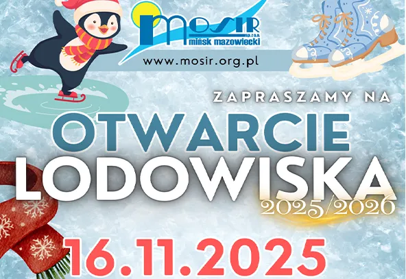 Kolorowy plakat z zaproszeniem na otwarcie lodowiska 16 listopada 2025 roku, z tłem imitującym lód oraz grafiką pingwina na łyżwach i parą niebieskich łyżew.