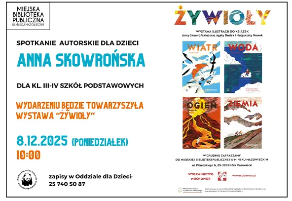 Po prawej stronie cztery ilustracje o tematyce żywiołów: wiatr, woda, ogień, ziemia. Na dole podane dane kontaktowe do zapisu oraz logo biblioteki i wydawnictwa. Tło białe, tekst kolorowy: niebieski, czarny, pomarańczowy.