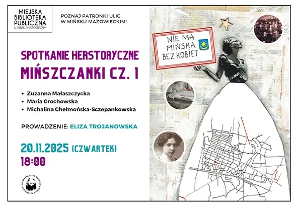 Po lewej stronie na jasnym tle tekst informujący o wydarzeniu. Po prawej grafika kobiety w sukni, której spódnica to mapa miasta z czerwonymi zaznaczeniami ulic, oraz napis „Nie ma Mińska bez kobiet” i trzy czarno-białe fotografie kobiet w małych kółkach.