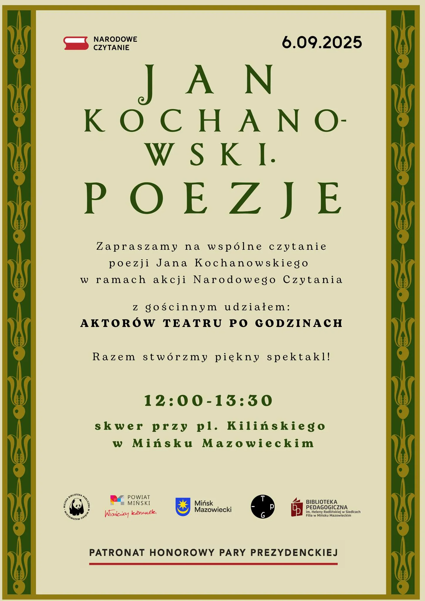 Plakat zaprasza na wspólne czytanie poezji Jana Kochanowskiego 6 września 2025 roku od 12:00 do 13:30 na skwerze przy placu Kilińskiego w Mińsku Mazowieckim z udziałem aktorów teatru po godzinach w ramach akcji Narodowego Czytania.