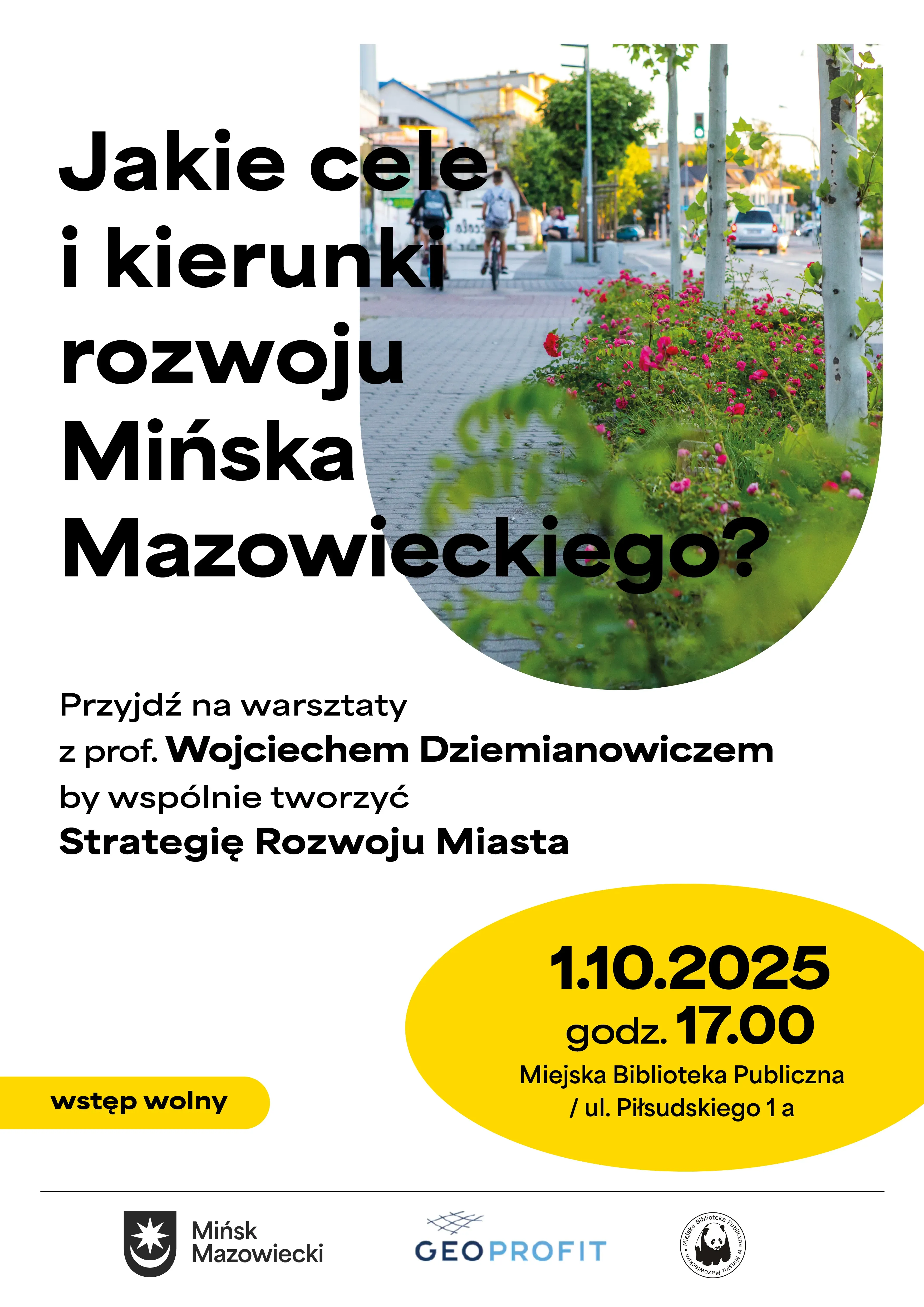 Na białym tle treść. W górnym-prawym rogu zdjęcie osiedlowej ulicy z chodnikiem, drzewami i kwiatami wzdłuż. W tle rowerzyści. Na dole z lewej w żółtym półkolu treść. Z prawej pasek z logami