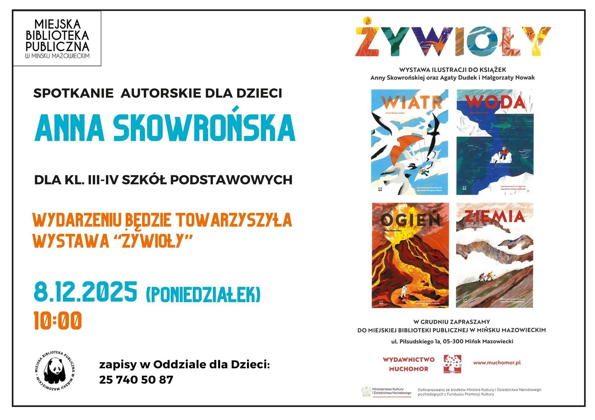 Po prawej stronie cztery ilustracje o tematyce żywiołów: wiatr, woda, ogień, ziemia. Na dole podane dane kontaktowe do zapisu oraz logo biblioteki i wydawnictwa. Tło białe, tekst kolorowy: niebieski, czarny, pomarańczowy.