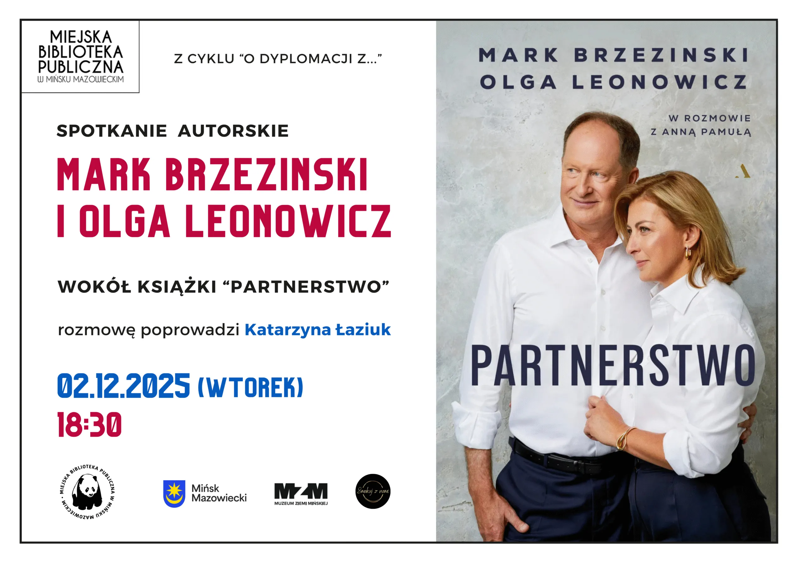 Plakat informujący o autorskim spotkaniu Marka Brzezińskiego i Olgi Leonowicz w miejskiej bibliotece publicznej w Mińsku Mazowieckim, dotyczące książki „Partnerstwo”. Po lewej stronie biały tekst na białym tle z datą wydarzenia 2 grudnia 2025 o godzinie 18:30, po prawej stronie dwie osoby w białych koszulach na tle szarej ściany.