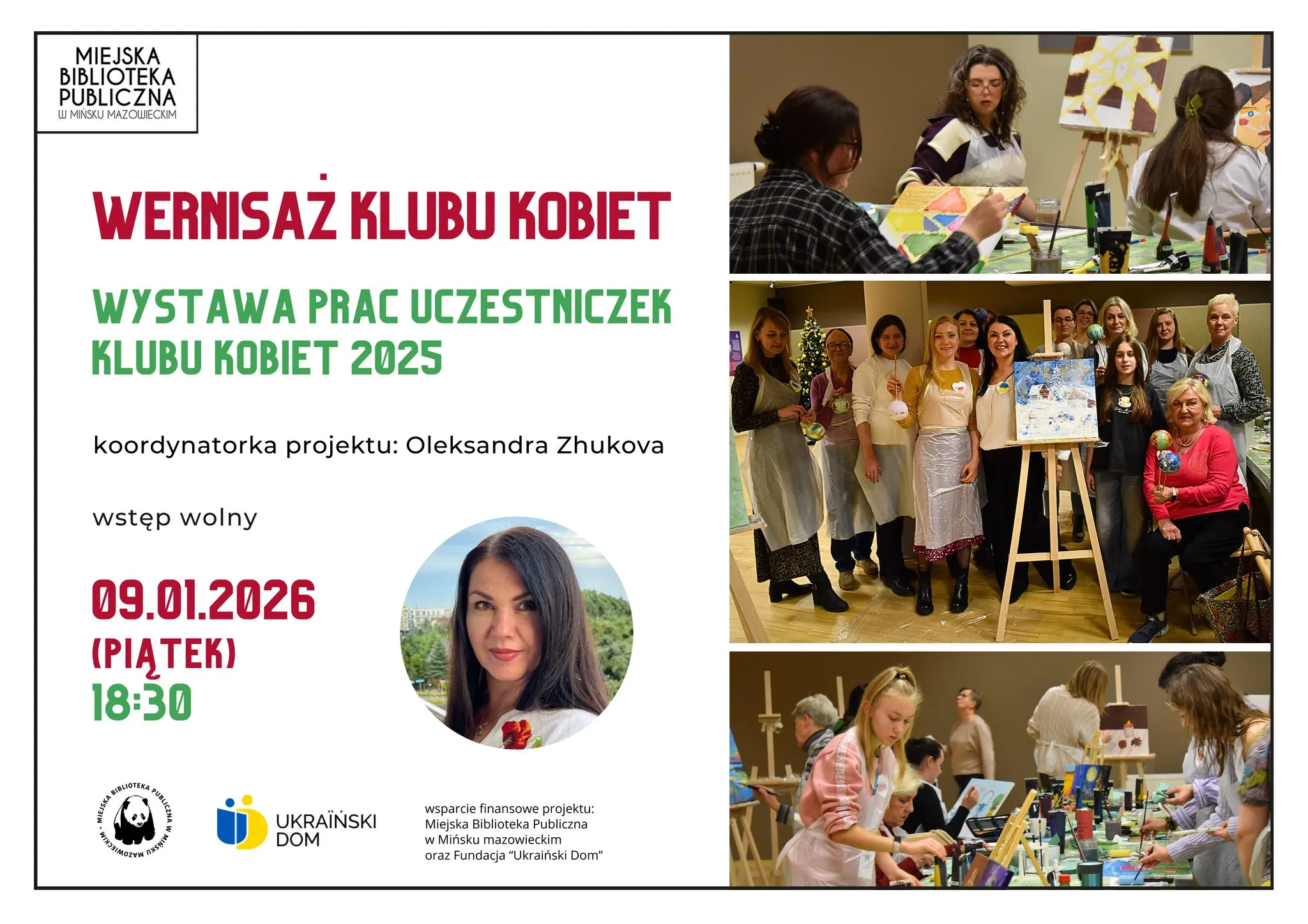 Plakat promujący wernisaż Klubu Kobiet organizowany przez Miejską Bibliotekę Publiczną w Mińsku Mazowieckim z trzema zdjęciami kobiet malujących i prezentujących swoje prace, zdjęcie koordynatorki Oleksandry Zhukovej oraz datą wydarzenia 9 stycznia 2026 roku o godzinie 18:30.